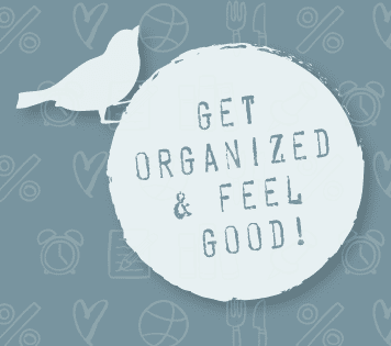 Get organized and feel good